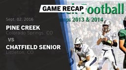 Recap: Pine Creek  vs. Chatfield Senior  2016