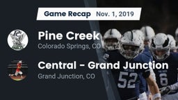 Recap: Pine Creek  vs. Central - Grand Junction  2019