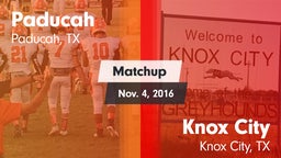 Matchup: Paducah vs. Knox City  2016