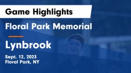 Floral Park Memorial  vs Lynbrook  Game Highlights - Sept. 12, 2023