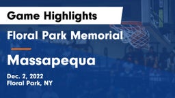 Floral Park Memorial  vs Massapequa  Game Highlights - Dec. 2, 2022