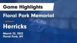 Floral Park Memorial  vs Herricks  Game Highlights - March 23, 2022