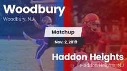 Matchup: Woodbury vs. Haddon Heights  2019