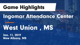 Ingomar Attendance Center vs West Union , MS Game Highlights - Jan. 11, 2019