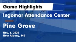 Ingomar Attendance Center vs Pine Grove Game Highlights - Nov. 6, 2020
