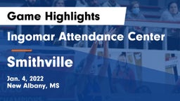 Ingomar Attendance Center vs Smithville Game Highlights - Jan. 4, 2022