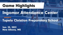 Ingomar Attendance Center vs Tupelo Christian Preparatory School Game Highlights - Jan. 25, 2022