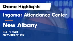 Ingomar Attendance Center vs New Albany  Game Highlights - Feb. 4, 2022