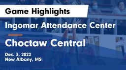 Ingomar Attendance Center vs Choctaw Central  Game Highlights - Dec. 3, 2022
