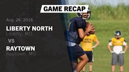 Recap: Liberty North  vs. Raytown  2016