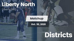 Matchup: Liberty North vs. Districts 2020