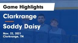 Clarkrange  vs Soddy Daisy Game Highlights - Nov. 22, 2021