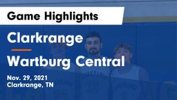 Clarkrange  vs Wartburg Central Game Highlights - Nov. 29, 2021
