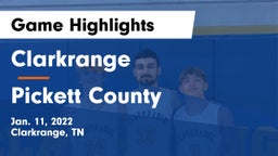 Clarkrange  vs Pickett County  Game Highlights - Jan. 11, 2022