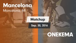 Matchup: Mancelona vs. ONEKEMA 2016