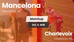 Matchup: Mancelona vs. Charlevoix  2018