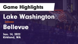 Lake Washington  vs Bellevue Game Highlights - Jan. 14, 2022