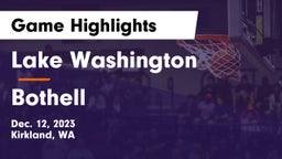Lake Washington  vs Bothell Game Highlights - Dec. 12, 2023