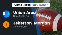Recap: Union Area  vs. Jefferson-Morgan  2017