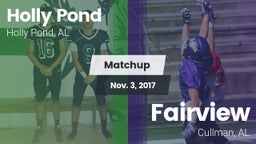 Matchup: Holly Pond vs. Fairview  2017