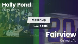 Matchup: Holly Pond vs. Fairview  2018