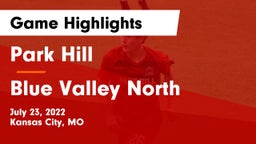 Park Hill  vs Blue Valley North  Game Highlights - July 23, 2022