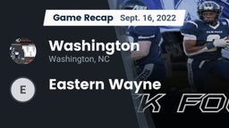 Recap: Washington  vs. Eastern Wayne 2022