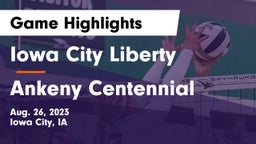 Iowa City Liberty  vs Ankeny Centennial  Game Highlights - Aug. 26, 2023