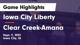 Iowa City Liberty  vs Clear Creek-Amana Game Highlights - Sept. 9, 2023