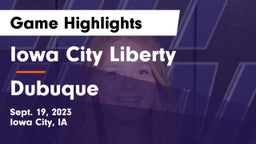 Iowa City Liberty  vs Dubuque  Game Highlights - Sept. 19, 2023