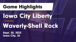 Iowa City Liberty  vs Waverly-Shell Rock  Game Highlights - Sept. 30, 2023