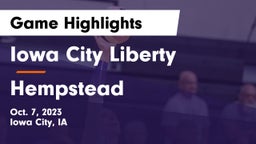 Iowa City Liberty  vs Hempstead  Game Highlights - Oct. 7, 2023