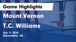 Mount Vernon   vs T.C. Williams  Game Highlights - Jan. 9, 2018
