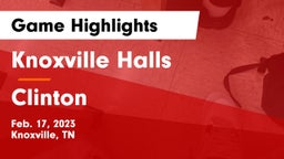 Knoxville Halls  vs Clinton  Game Highlights - Feb. 17, 2023