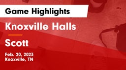 Knoxville Halls  vs Scott  Game Highlights - Feb. 20, 2023