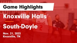 Knoxville Halls  vs South-Doyle  Game Highlights - Nov. 21, 2023