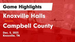 Knoxville Halls  vs Campbell County  Game Highlights - Dec. 5, 2023