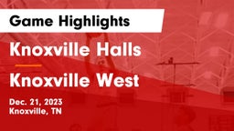 Knoxville Halls  vs Knoxville West  Game Highlights - Dec. 21, 2023