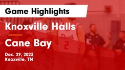 Knoxville Halls  vs Cane Bay  Game Highlights - Dec. 29, 2023