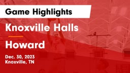 Knoxville Halls  vs Howard  Game Highlights - Dec. 30, 2023
