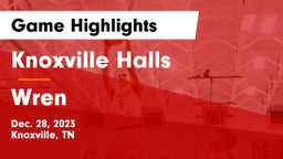 Knoxville Halls  vs Wren  Game Highlights - Dec. 28, 2023