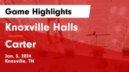 Knoxville Halls  vs Carter  Game Highlights - Jan. 5, 2024