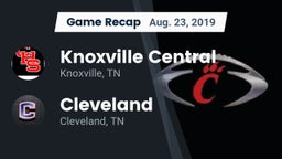 Recap: Knoxville Central  vs. Cleveland  2019