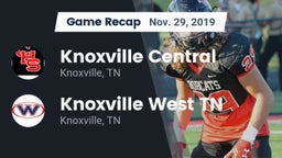 Recap: Knoxville Central  vs. Knoxville West  TN 2019