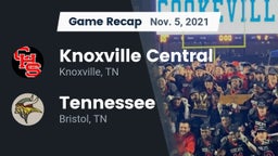 Recap: Knoxville Central  vs. Tennessee  2021