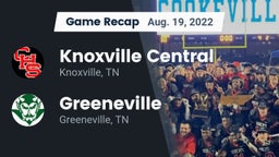 Recap: Knoxville Central  vs. Greeneville  2022