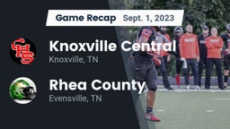 Recap: Knoxville Central  vs. Rhea County  2023