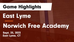 East Lyme  vs Norwich Free Academy Game Highlights - Sept. 25, 2023