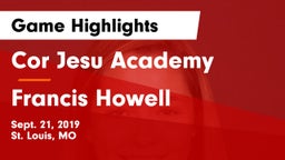 Cor Jesu Academy vs Francis Howell  Game Highlights - Sept. 21, 2019