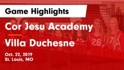 Cor Jesu Academy vs Villa Duchesne  Game Highlights - Oct. 22, 2019